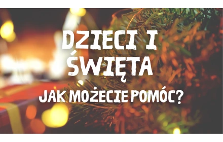 DZIECI I ŚWIĘTA